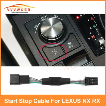  для Lexus NX RX Автоматическая остановка Запуск двигателя Система выключения Элиминатор Датчик Штекер Кабель Привод И Стоянка Левый/Правый Руль
